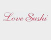 Love Sushi,    